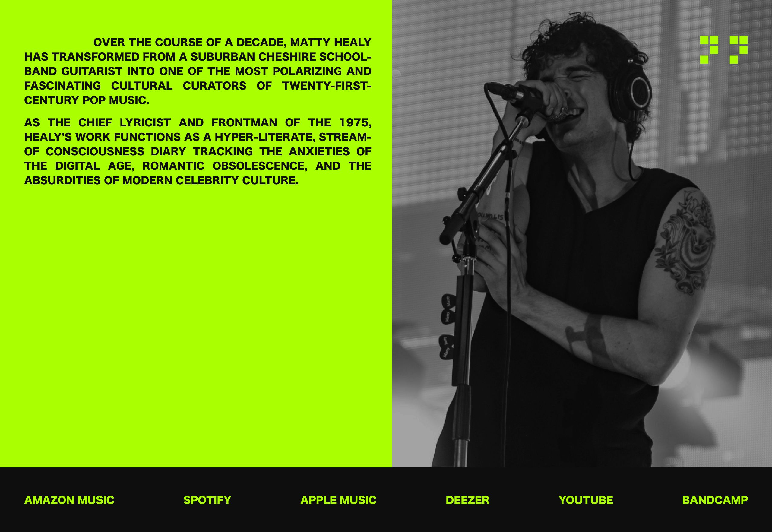 Split layout: a lime panel of justified black bio copy about the band's frontman beside a monochrome photo of the singer at a mic stand, above a black footer of streaming-service links.